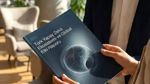 Yapay Zekâ Fabrikası'ndan 2025 Türk Yapay Zekâ Ekosistemi ve Global Etki Raporu