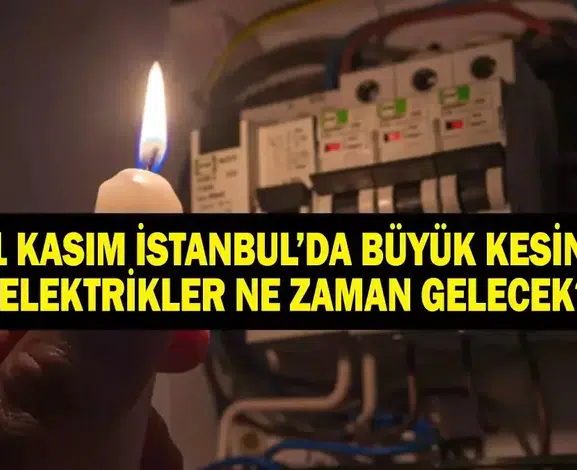 11 Kasım İstanbul Elektrik Kesintisi: BEDAŞ Duyurdu