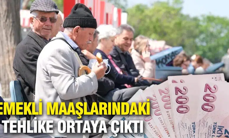 Emekli Maaşlarındaki Tehlike Ortaya Çıktı